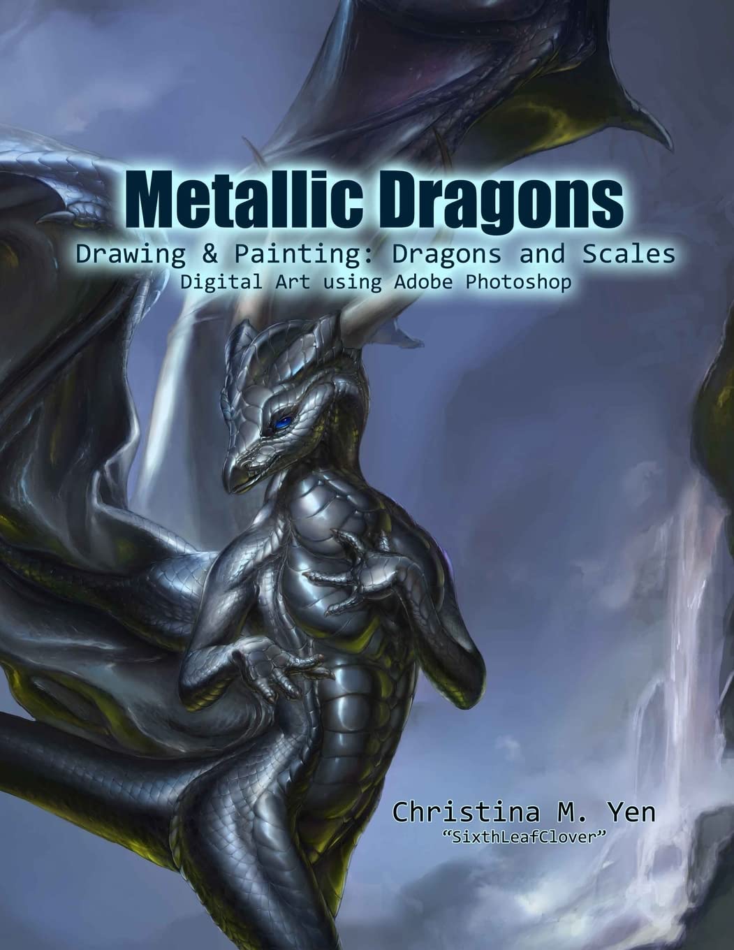 Metallic Dragons: Drawing & Painting Dragons and Scales Digitally book