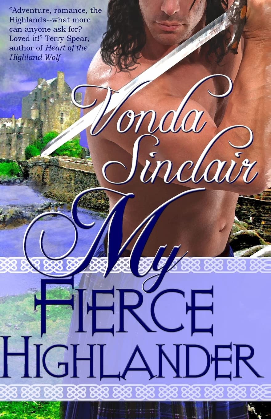 My Fierce Highlander (Highland Adventure, Band 1) Historical Fiction