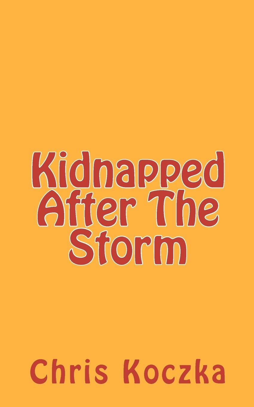 Kidnapped After The Storm Action & Adventure