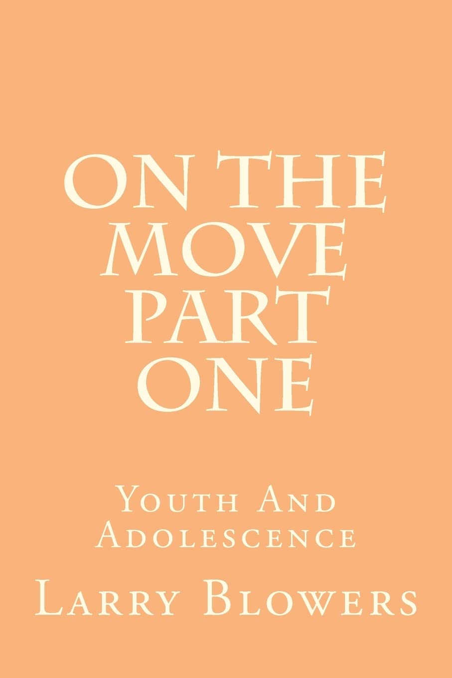 On the Move: Youth and Adolescence Memories