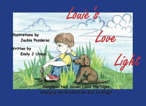 Louie's Love Light (Lighthouse Kids!) Novels & Short Stories