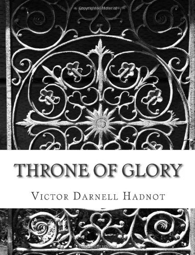 Throne Of Glory: The Passion Of Jesus Christ's Love Poetry