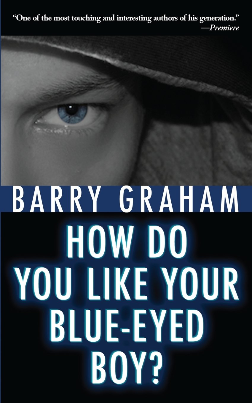 How Do You Like Your Blue-Eyed Boy? book