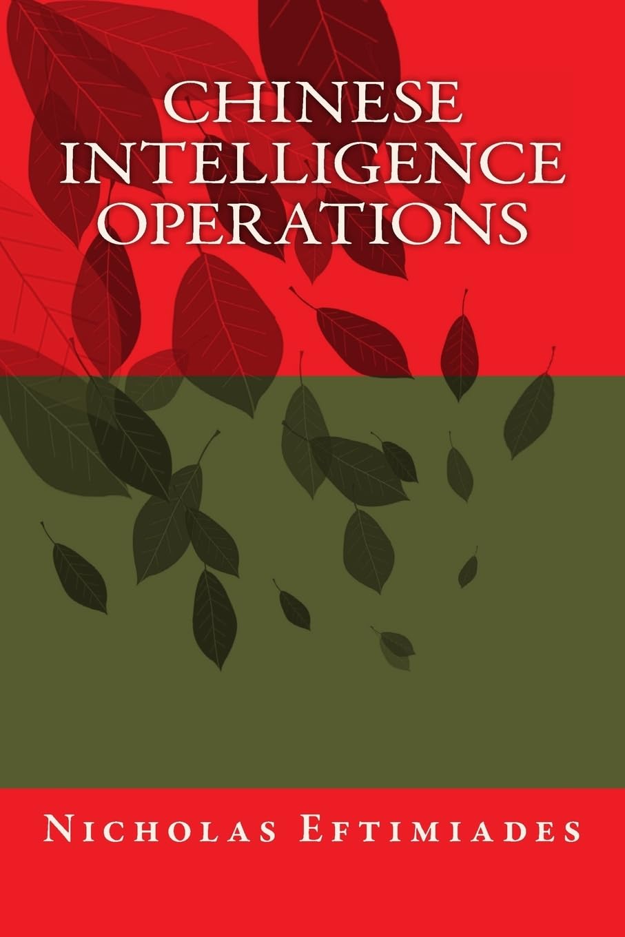 Chinese Intelligence Operations Politics & Society