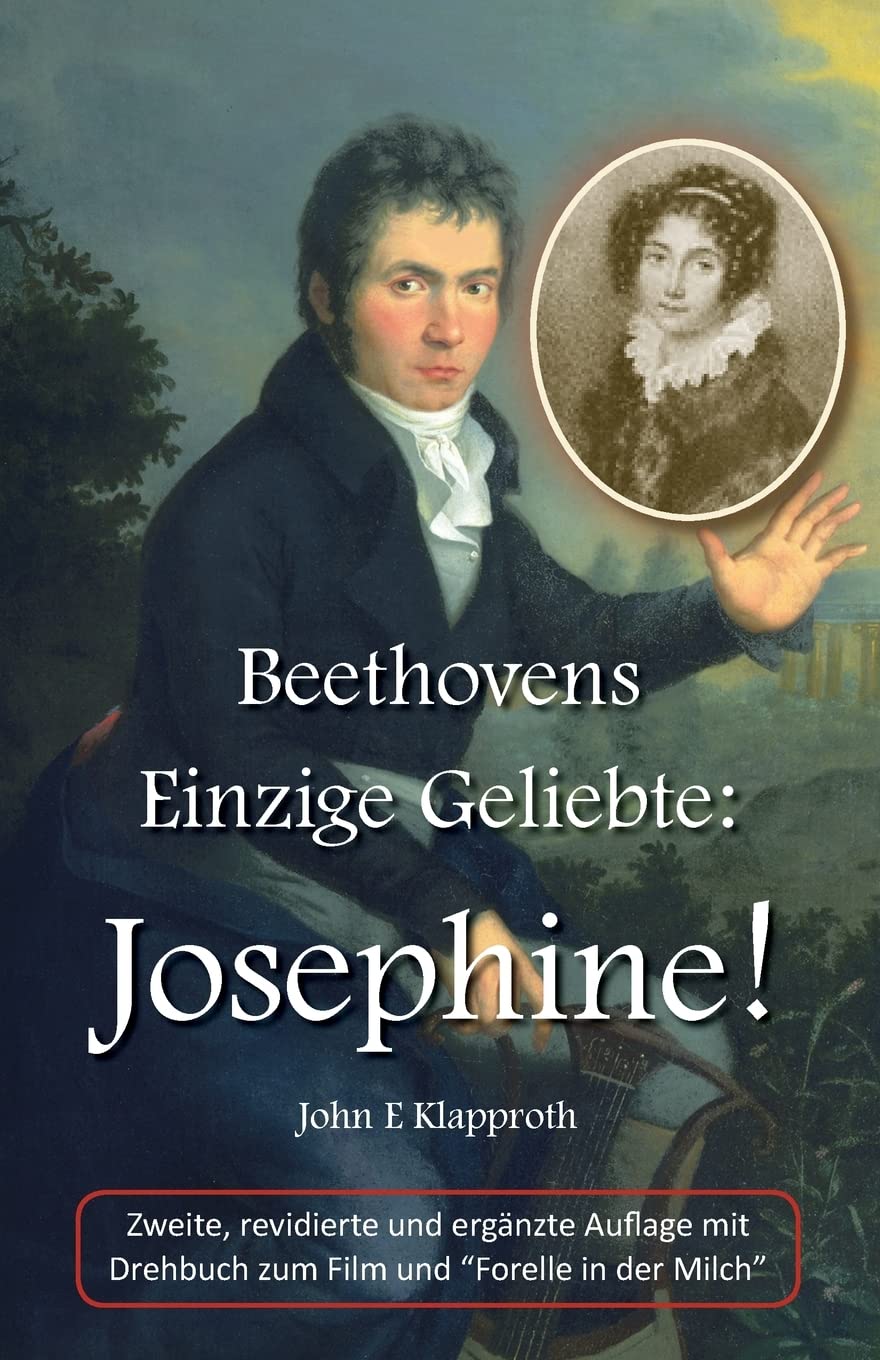Beethovens Einzige Geliebte: Josephine! (2. Aufl.): Eine Biografie der Einzigen Frau, die Beethoven jemals geliebt hat Pop culture