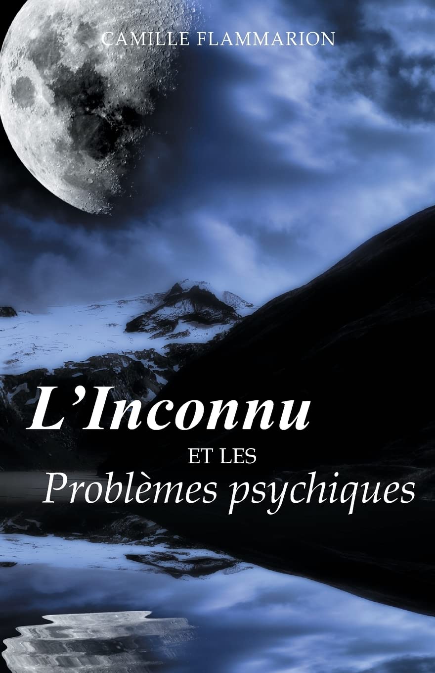 L'Inconnu et les Problèmes psychiques book