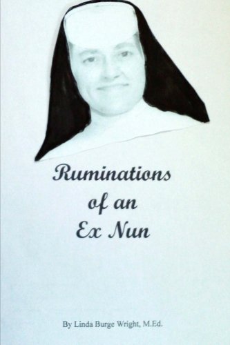 Ruminations of an Ex Nun Art & Literature