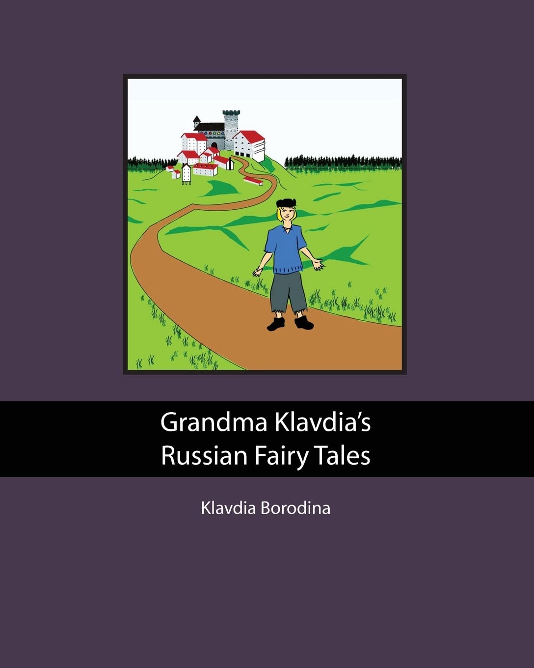 Grandma Klavdia's Russian Fairy Tales Parents & Children
