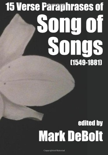 15 Verse Paraphrases of Song of Songs (1549-1881) International