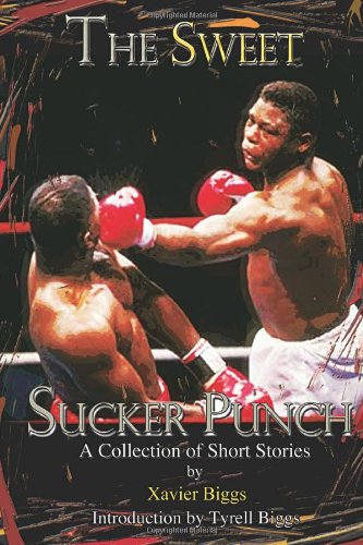 The Sweet Sucker Punch: A Collection of Short Stories Books
