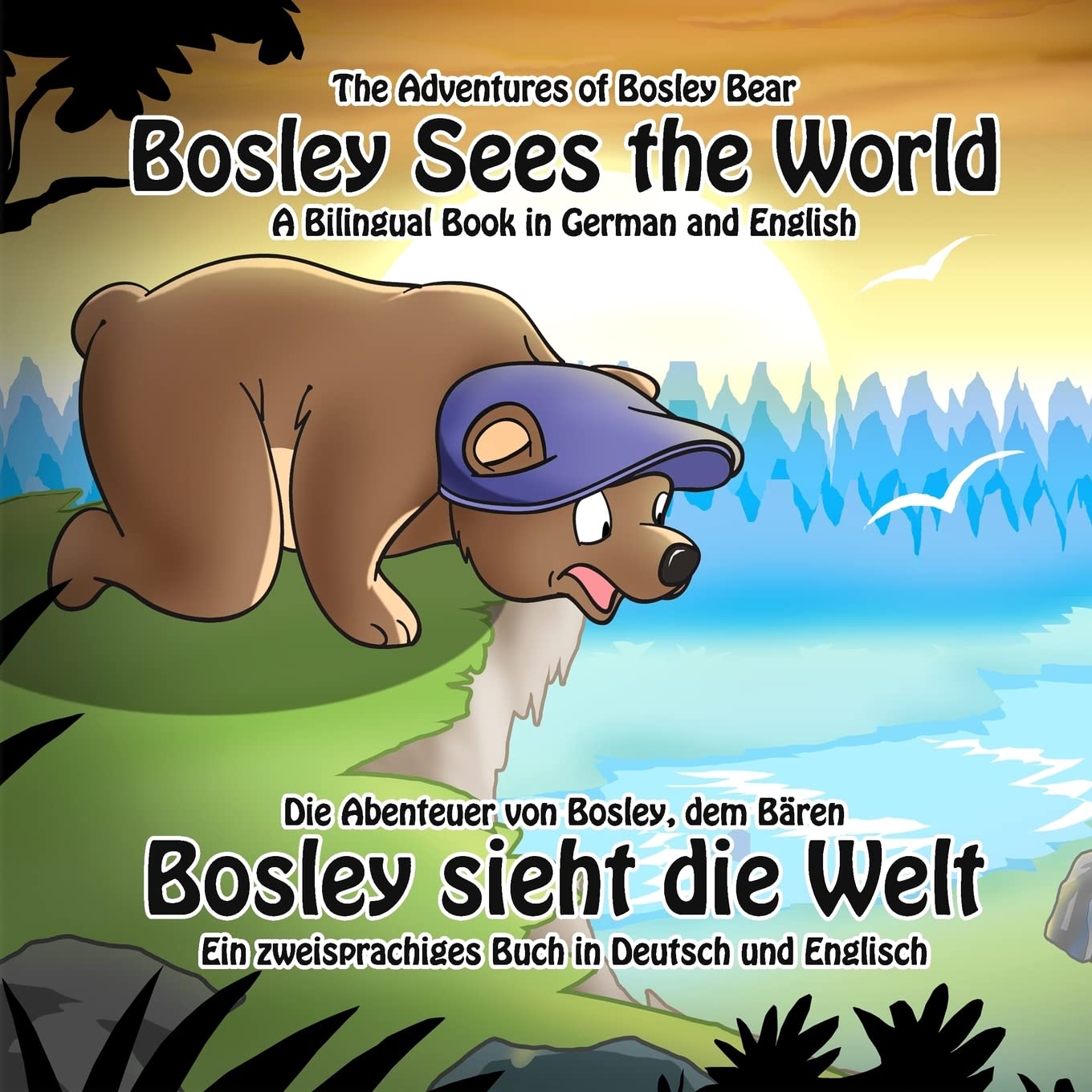 Bosley Sees the World: A Dual Language Book in German and English (The Adventures of Bosley Bear) Foreign Languages ​​& Dictionaries