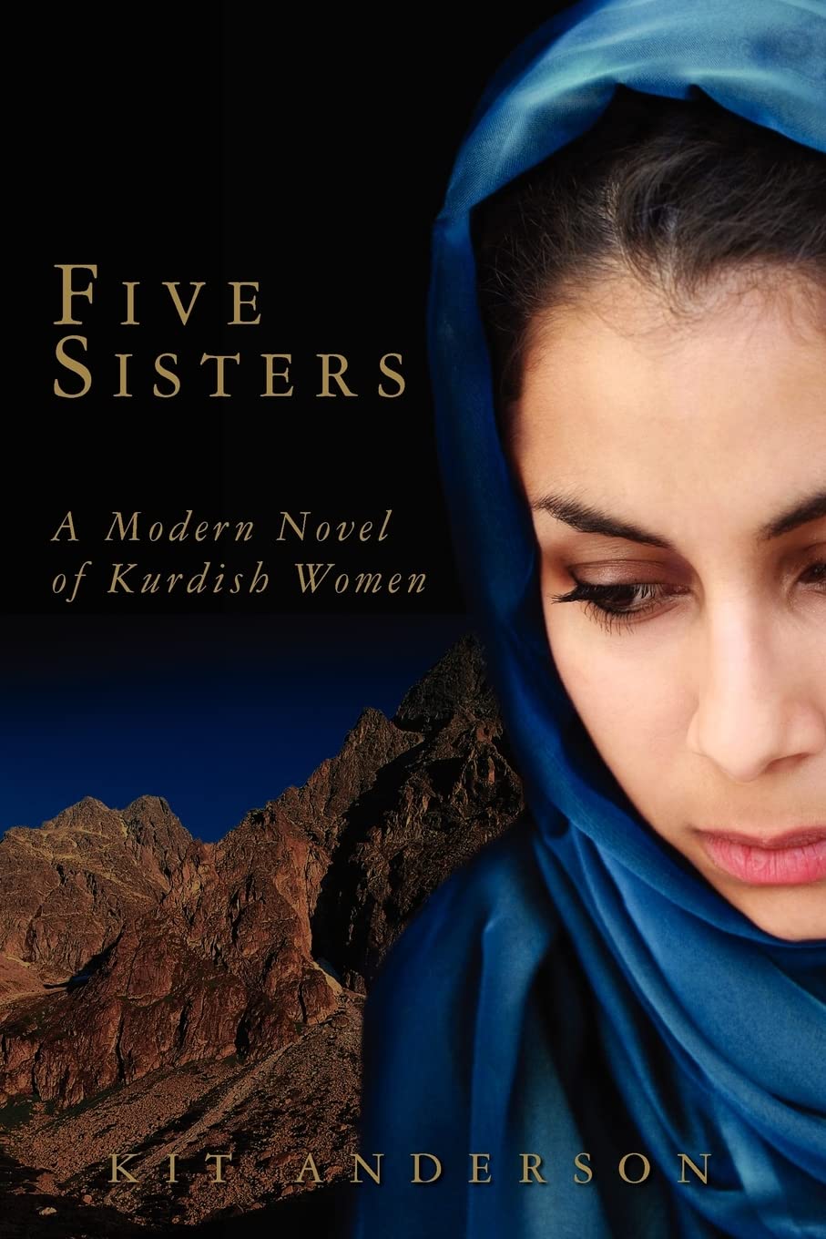 Five Sisters: A Modern Novel of Kurdish Women Historical Fiction