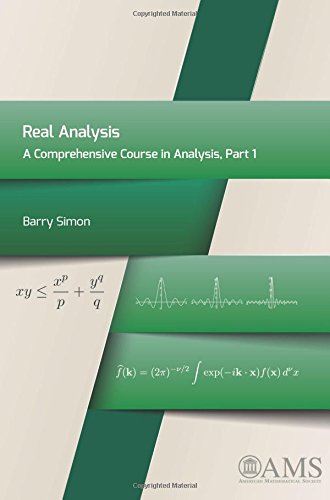 Real Analysis: A Comprehensive Course in Analysis, Part 1 Mathematics