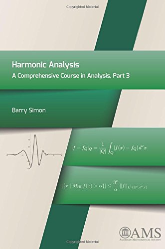 Harmonic Analysis: A Comprehensive Course in Analysis, Part 3 Mathematics