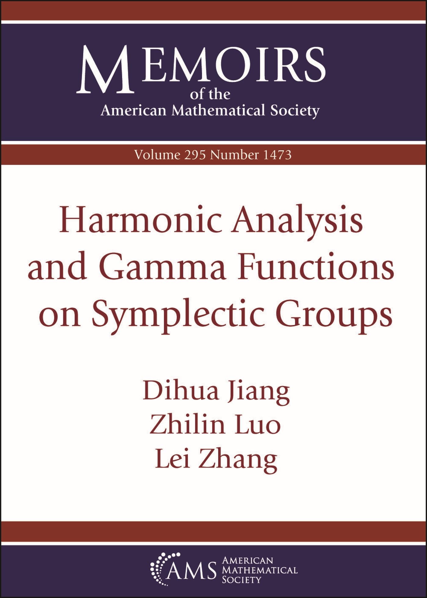 Harmonic Analysis and Gamma Functions on Symplectic Groups (Memoirs of the American Mathematical Society) Books