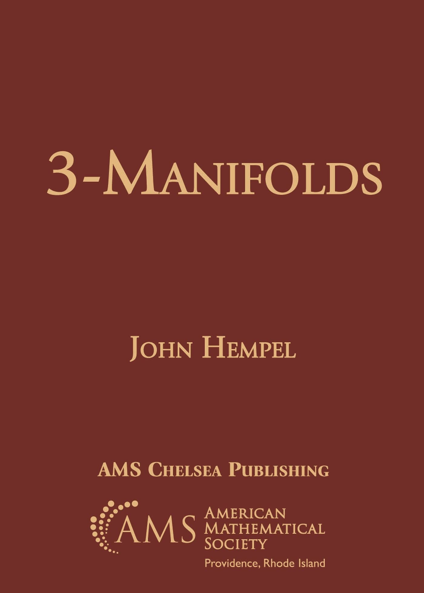 3-manifolds (Ams Chelsea Publishing, 349) Mathematics