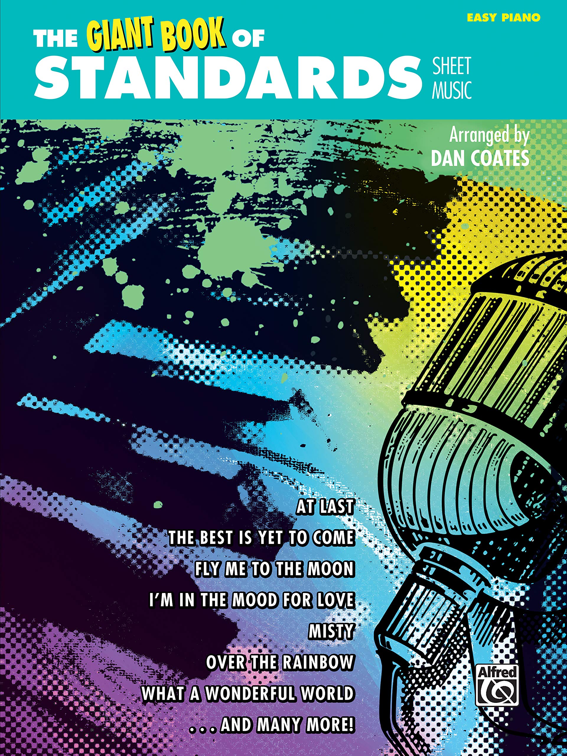The Giant Book of Standards Sheet Music: Easy Piano book