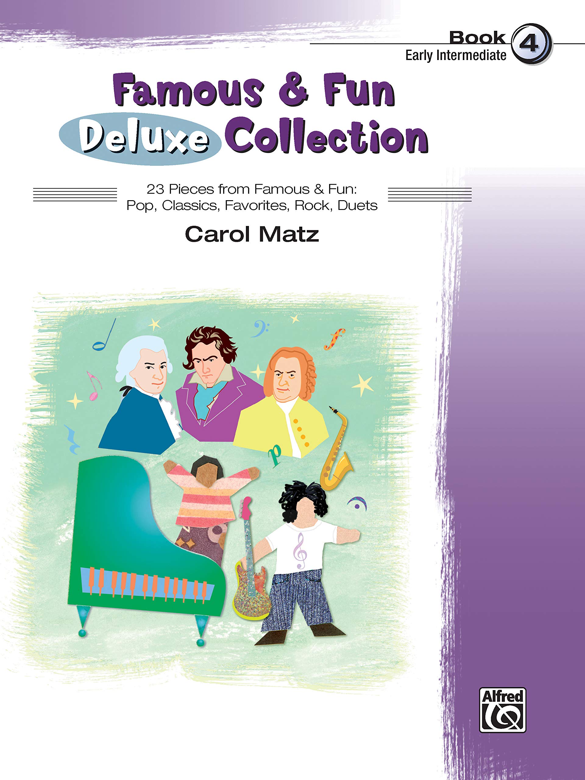 Famous & Fun Deluxe Collection, Book 4: Early Intermediate: Pop, Classics, Favorites, Rock, Duets: Early Intermediate (Famous & Fun Deluxe Collection, 4, Band 4) Social Sciences