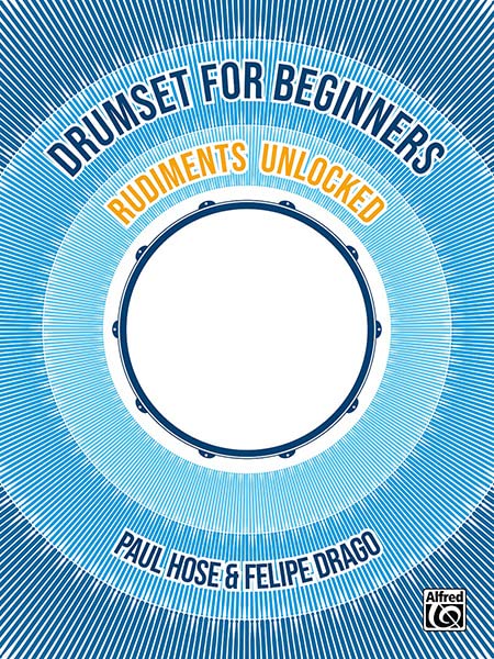 Drumset for Beginners -- Rudiments Unlocked: Poster Included!, Book & Online Media Sheet Music