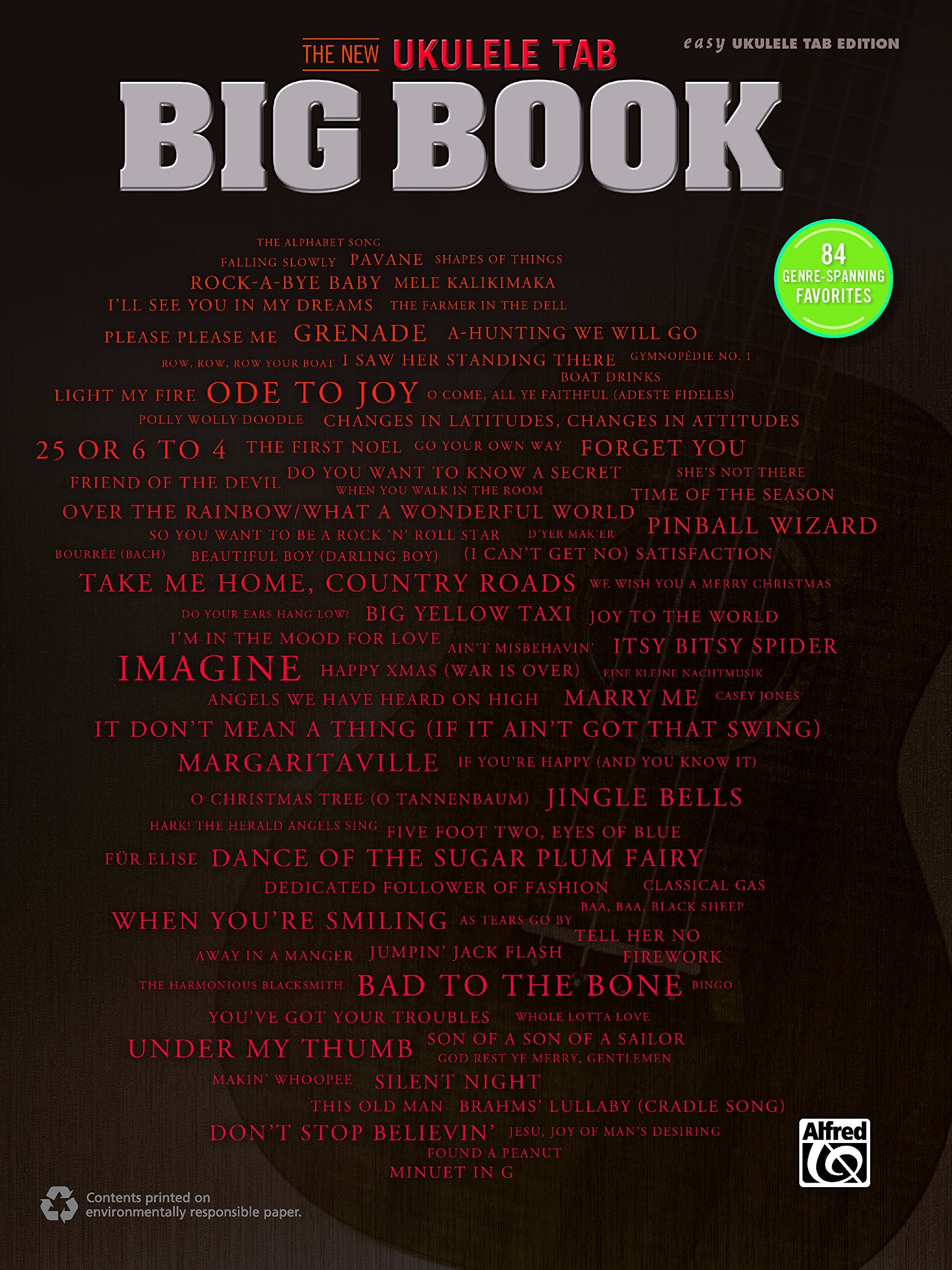 The New Ukulele Tab Big Book: 84 Genre-spanning Favorites. Easy Ukulele Tab book