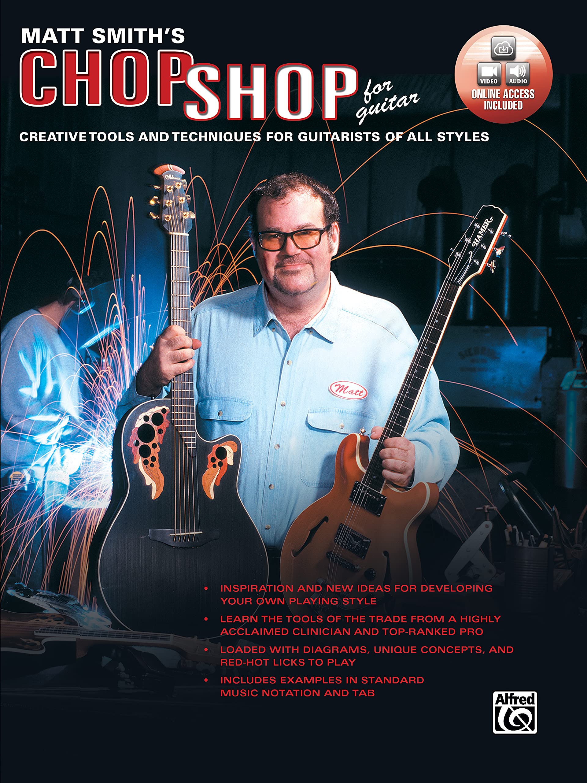 Matt Smith's Chop Shop for Guitar: Creative Tools and Techniques for Guitarists of All Styles book