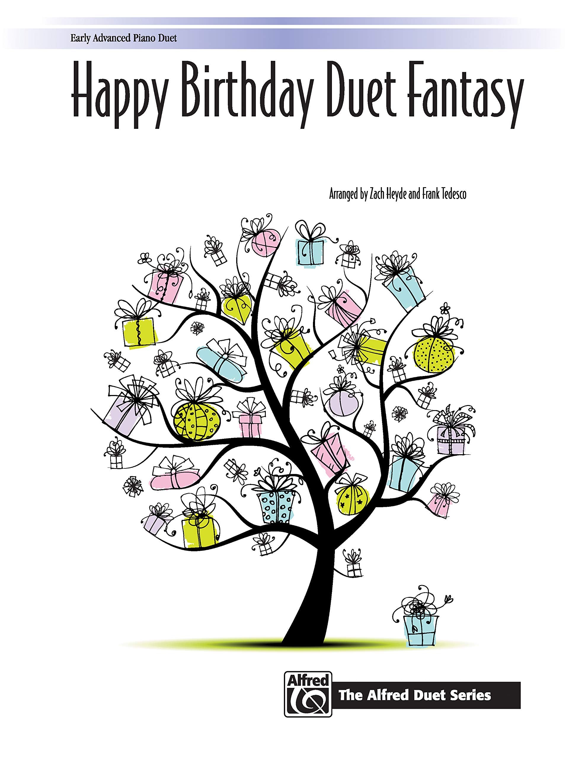 Happy Birthday Duet Fantasy: Sheet: Early Advanced Piano Duet (The Alfred Duet Series) Social Sciences
