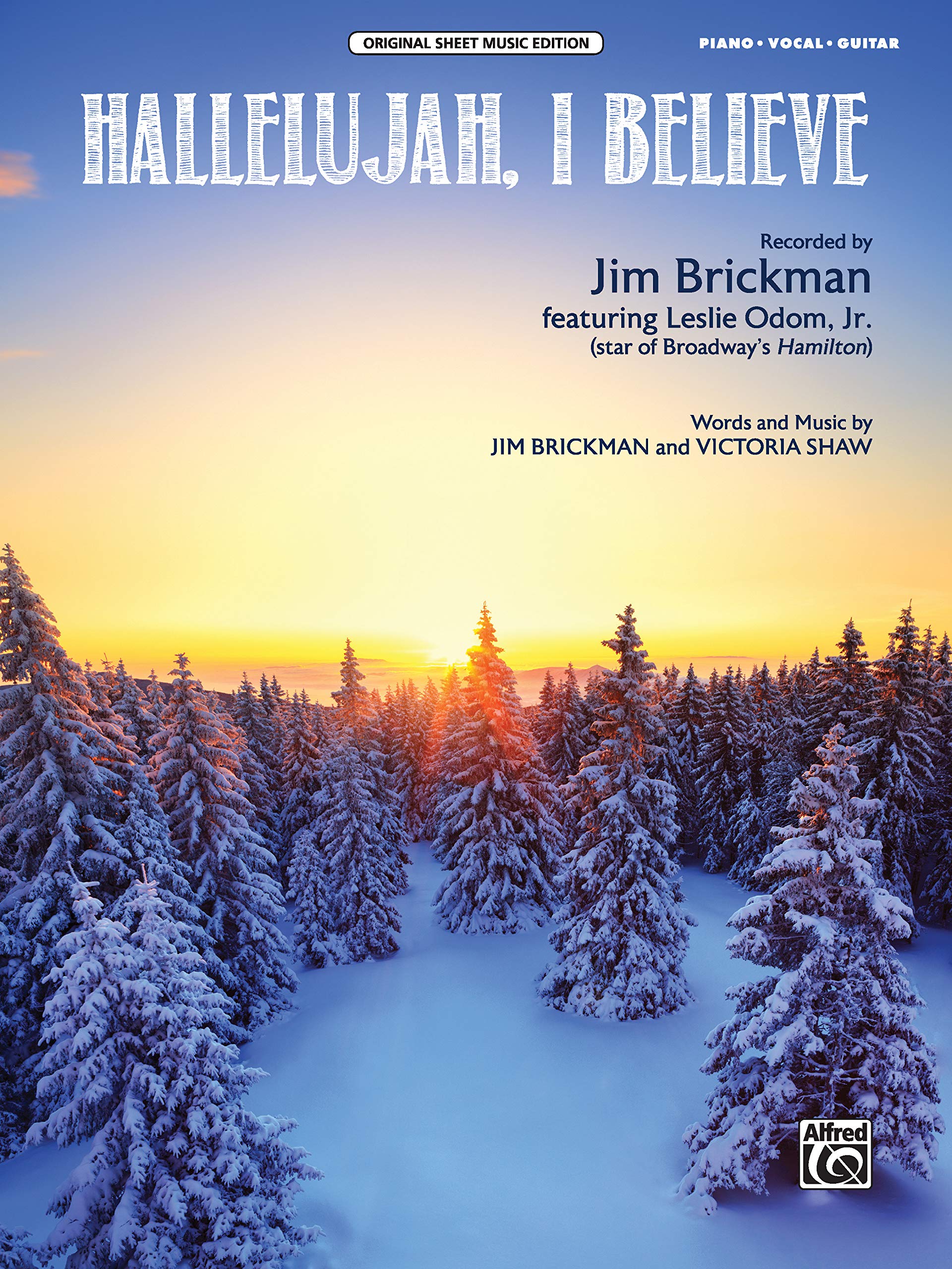 Hallelujah, I Believe: From the Album Comfort and Joy (Piano/Vocal/Guitar), Sheet: Piano / Vocal / Guitar: Original Sheet Music Edition Social Sciences