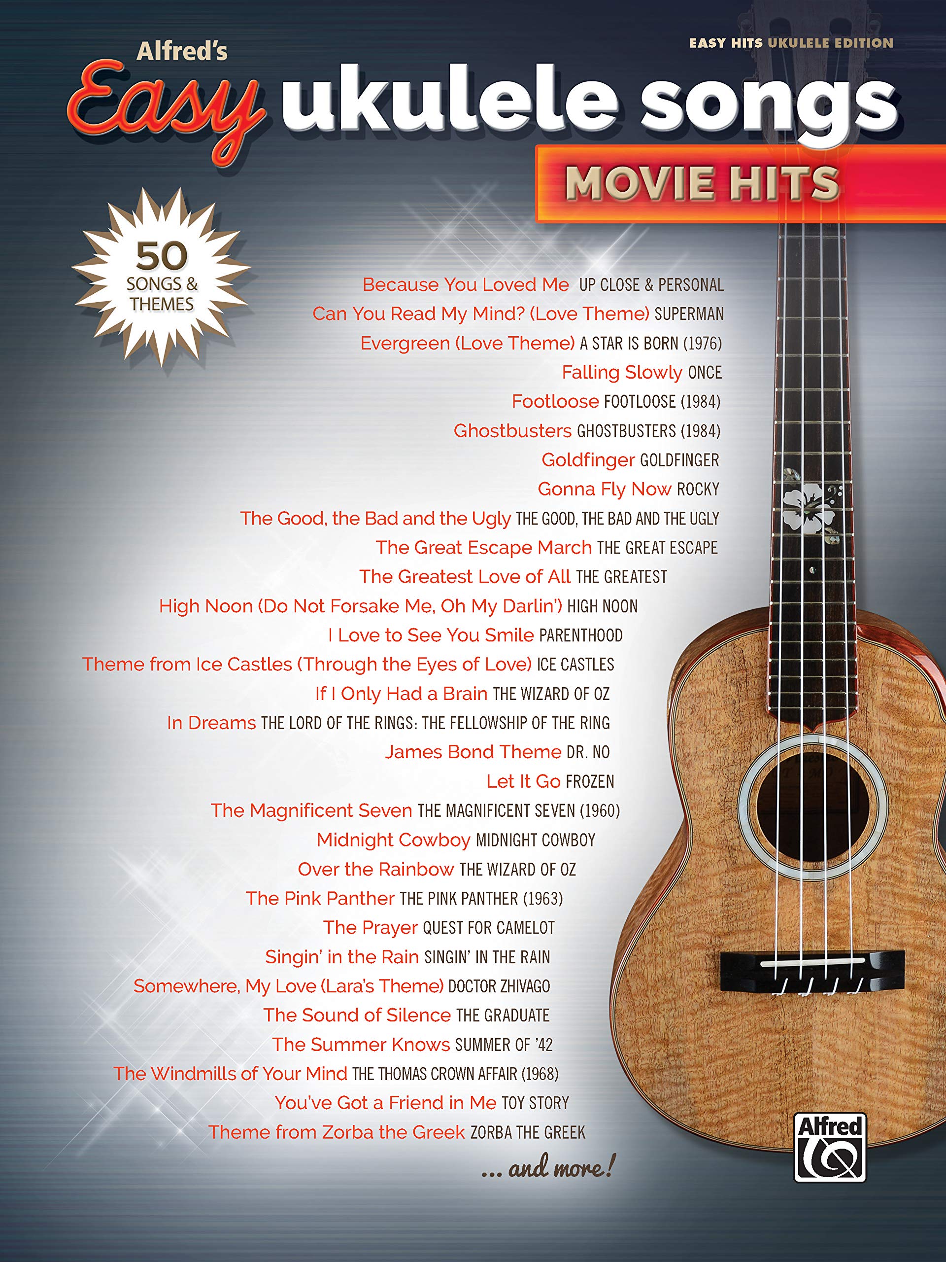 Alfred's Easy Ukulele Songs -- Movie Hits: 50 Songs and Themes Social Sciences