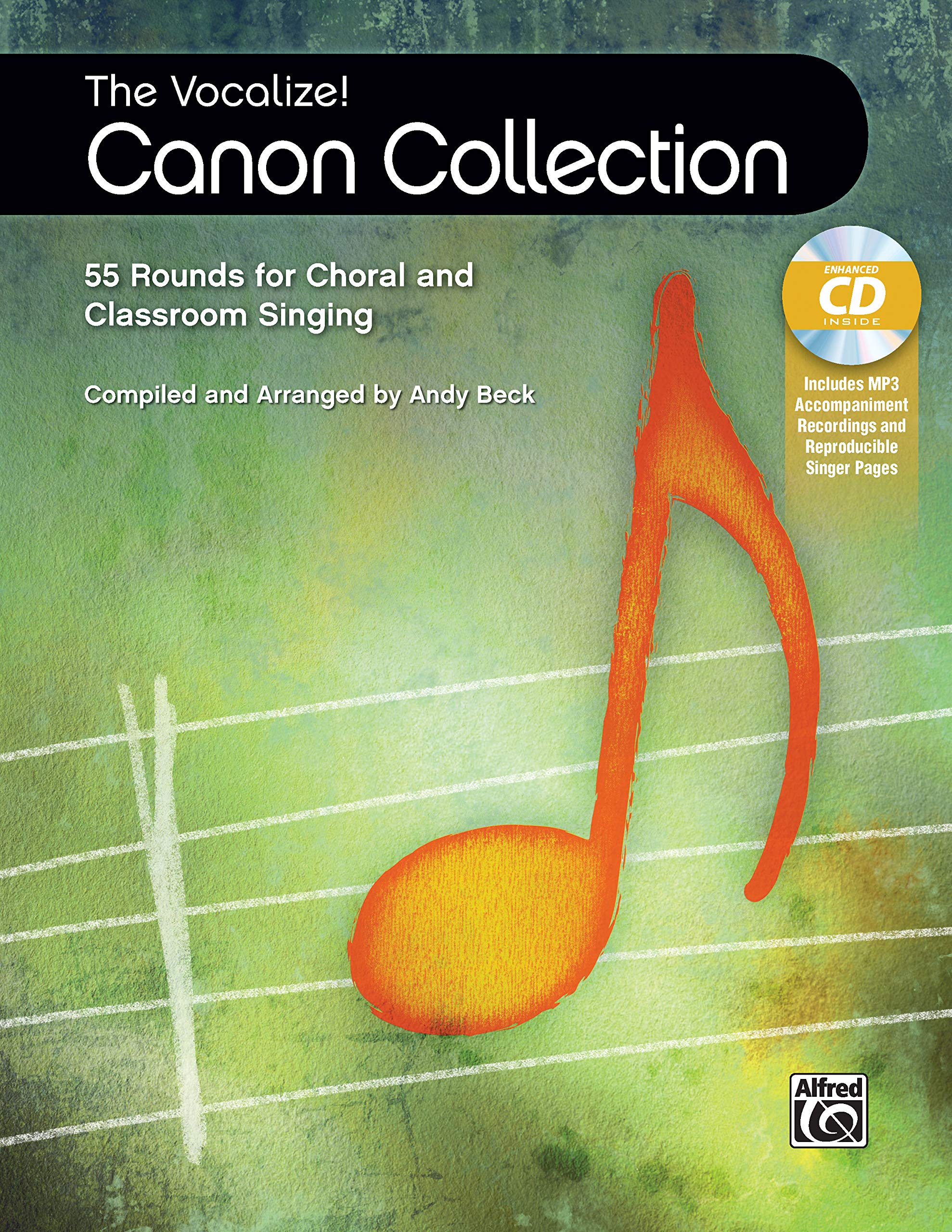 The Vocalize! Canon Collection: 55 Rounds for Choral and Classroom Singing book
