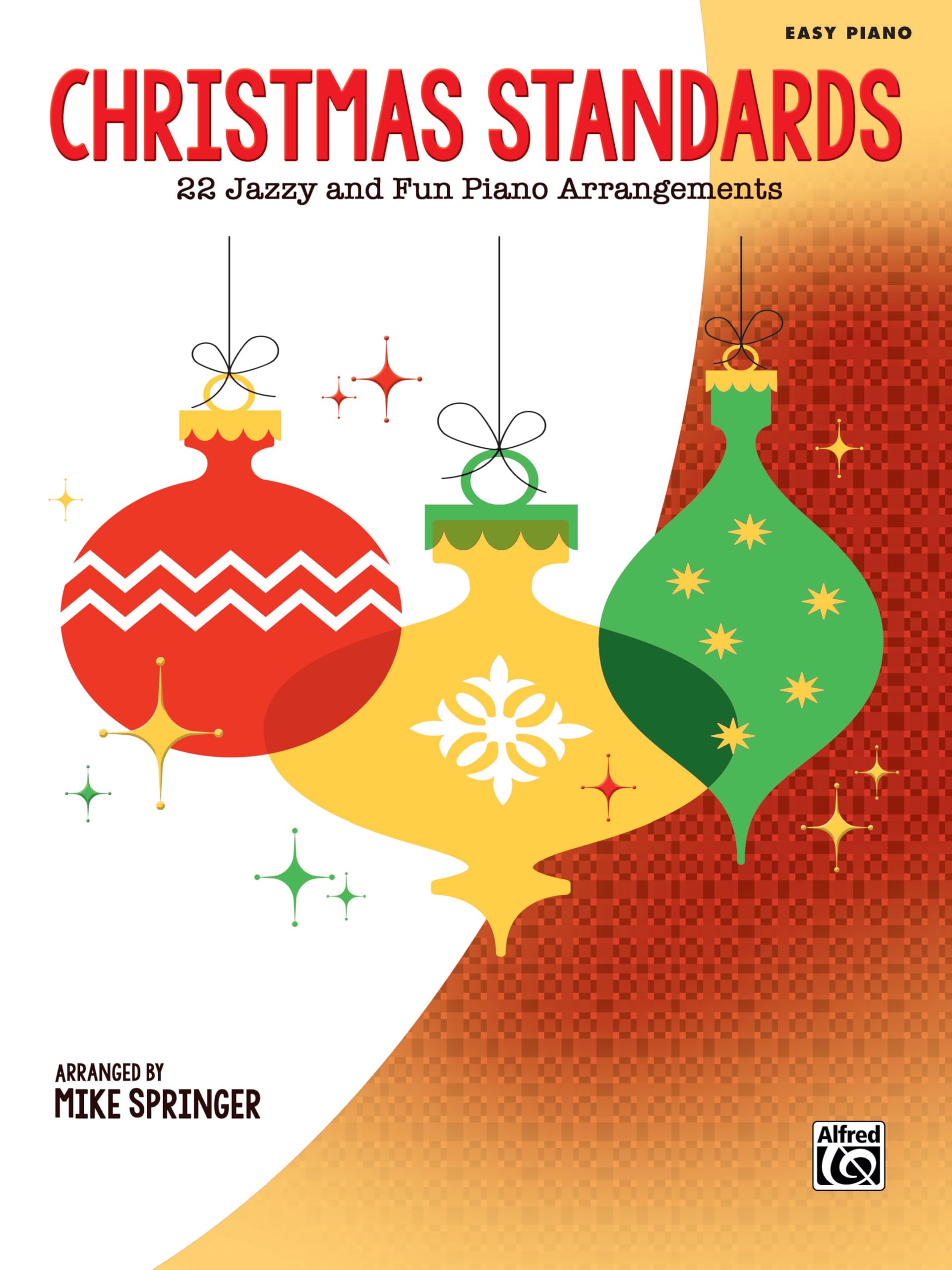 Christmas Standards: 22 Jazzy and Fun Piano Arrangements: 22 Jazzy and Fun Piano Arrangements: Easy Piano Social Sciences