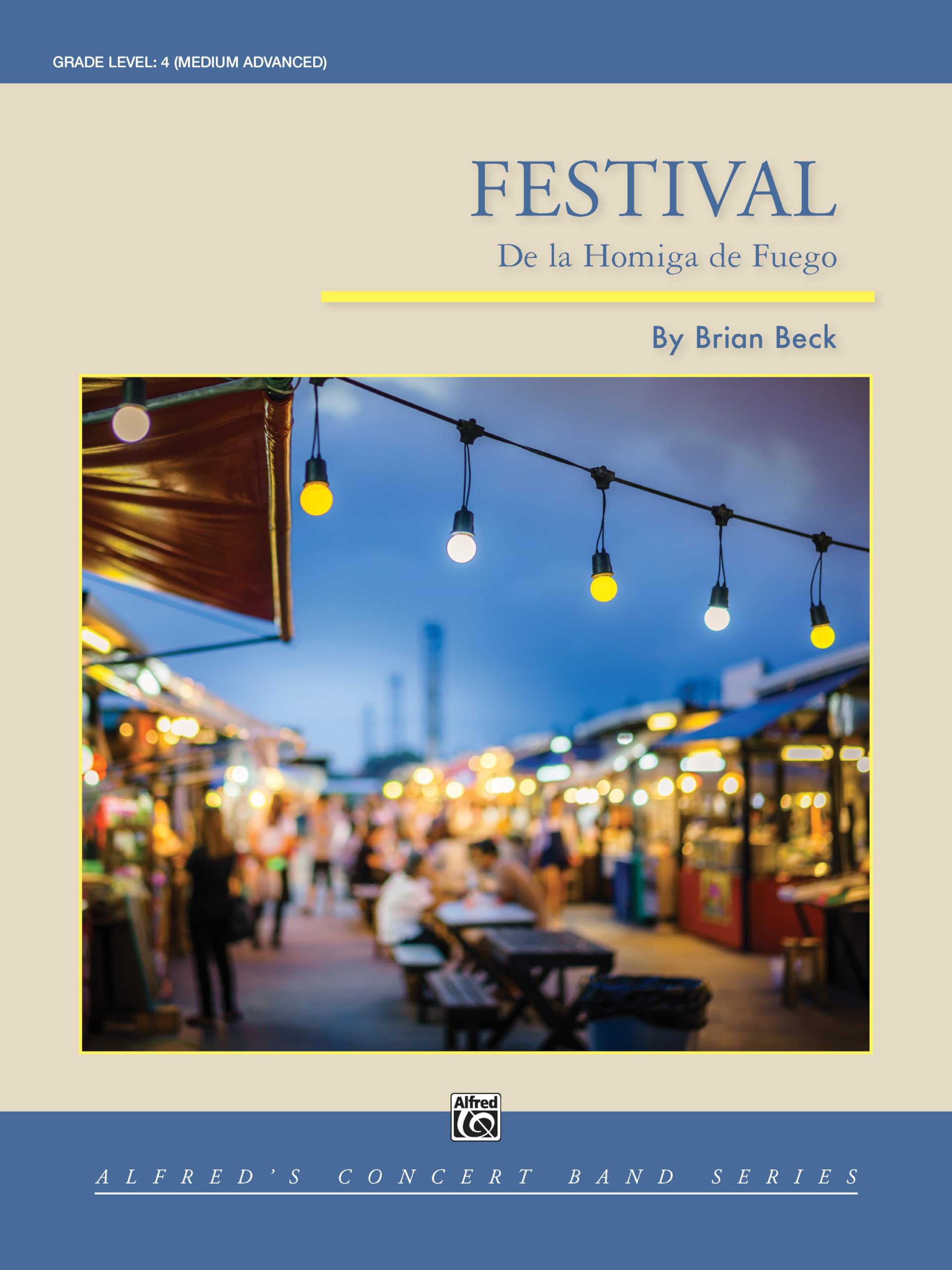 Festival: De La Homiga De Fuego, Conductor Score & Parts (Alfred Concert Band) Sheet Music