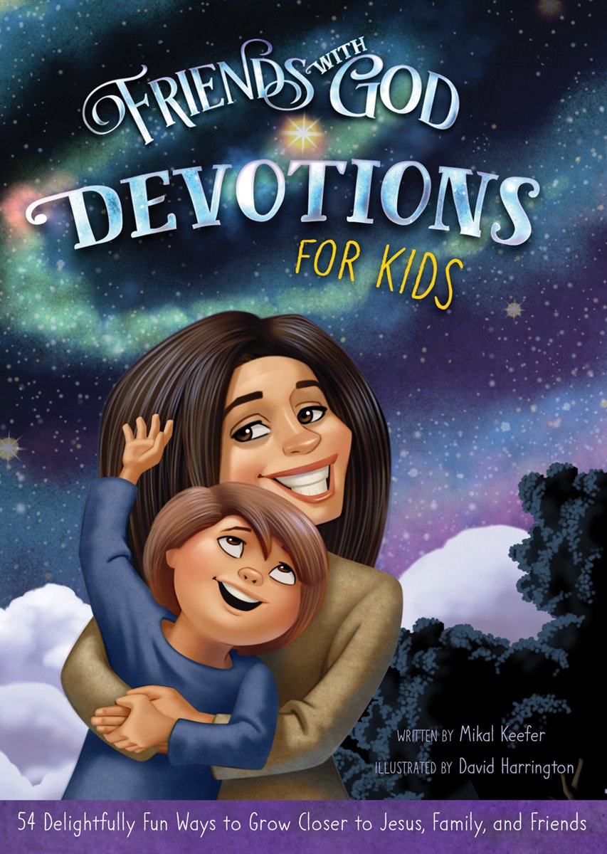 Friends with God Devotions for Kids: 54 Delightfully Fun Ways to Grow Closer to Jesus, Family, and Friends Religion & Esotericism