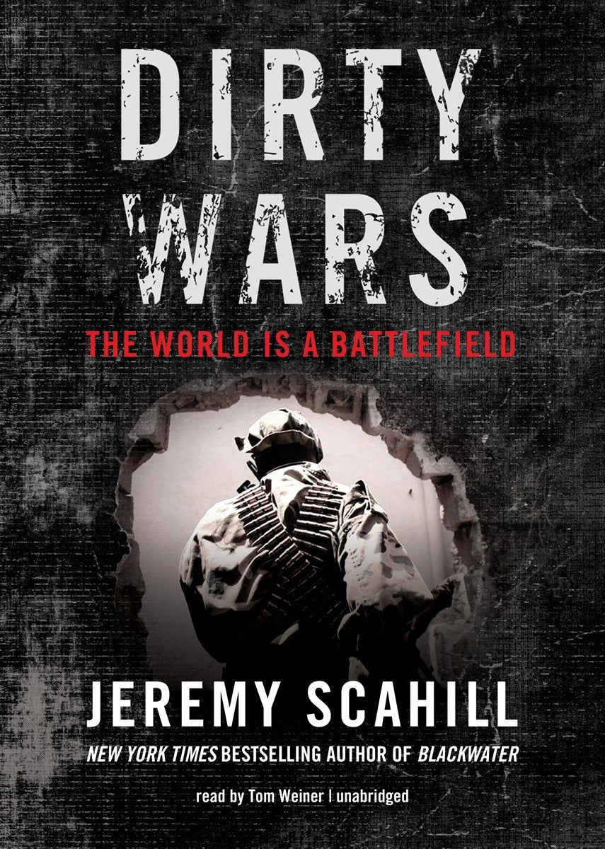 Dirty Wars: The World Is a Battlefield Social Sciences