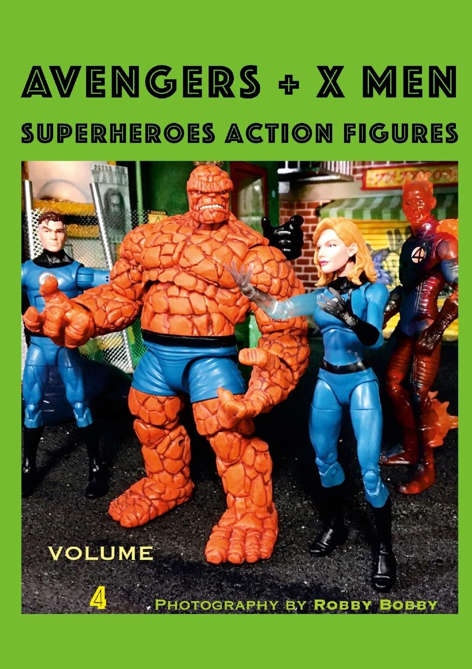 AVENGERS + X MEN Volume 4: Superheroes Action Figures Fiction