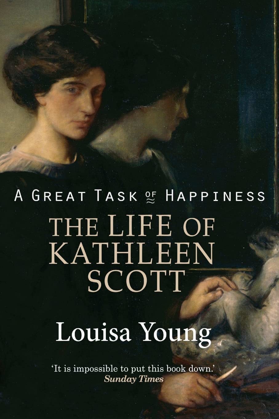 A Great Task of Happiness The Life of Kathleen Scott book
