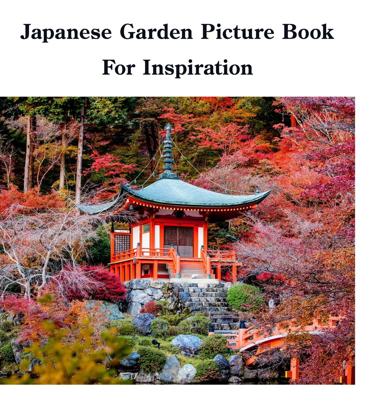 Japanese Garden Picture Book For Inspiration Photography