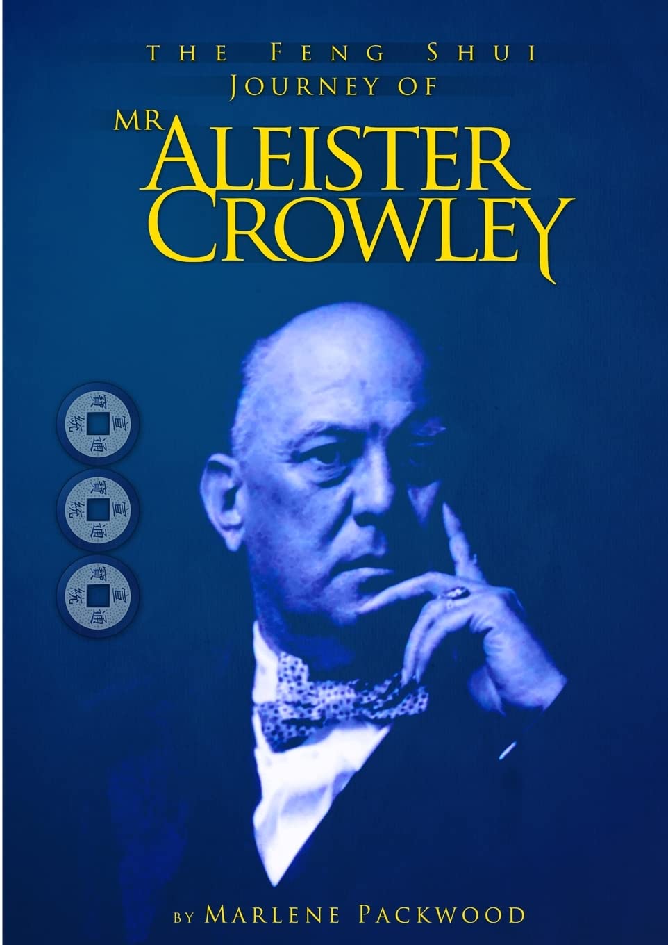 The Feng Shui Journey of Mr Aleister Crowley book