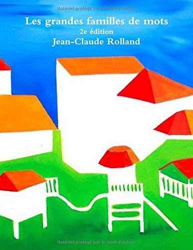 Les grandes familles de mots, 2e édition book
