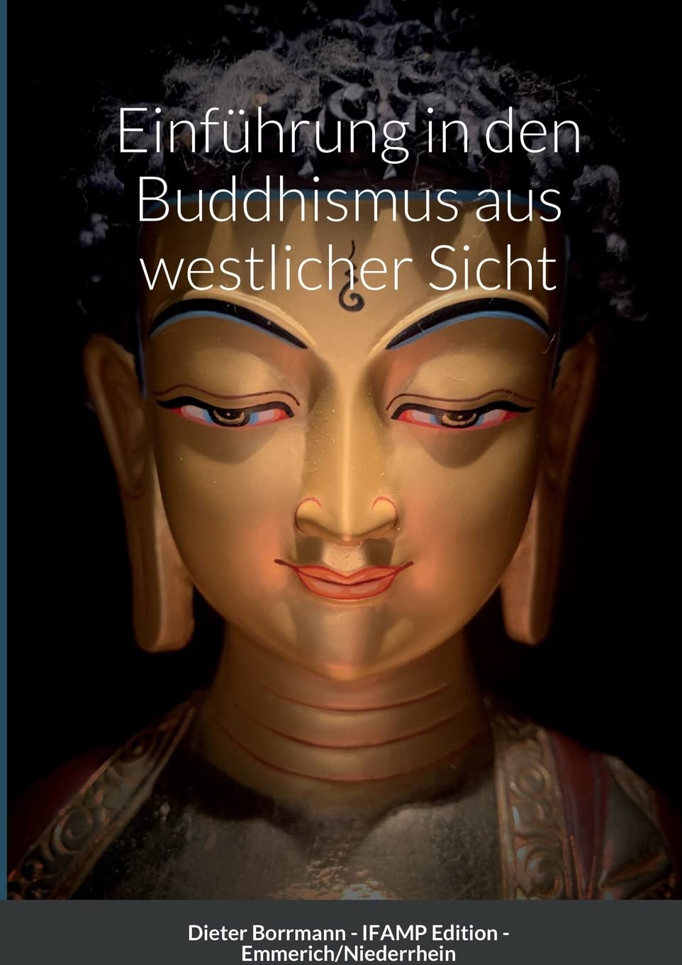 Einführung in den Buddhismus aus westlicher Perspektive Religion & Esotericism