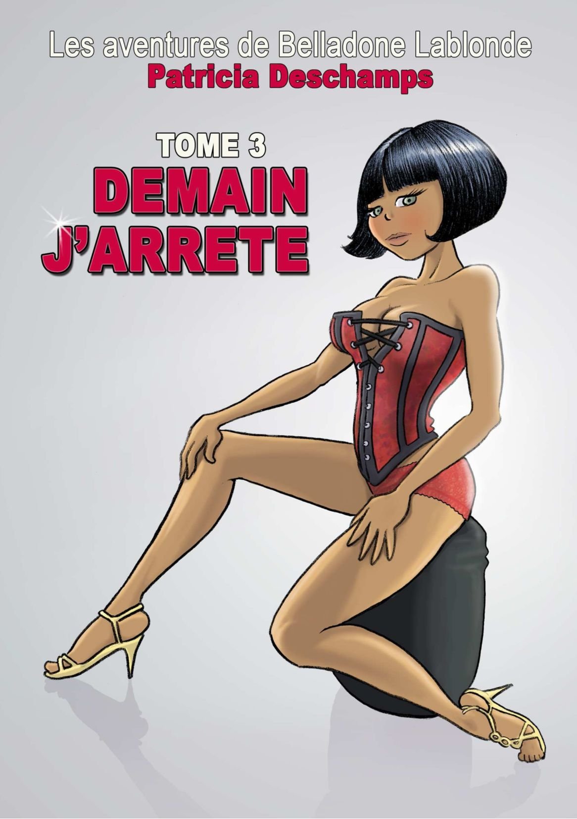 Les aventures de Belladone Lablonde tome 3 book
