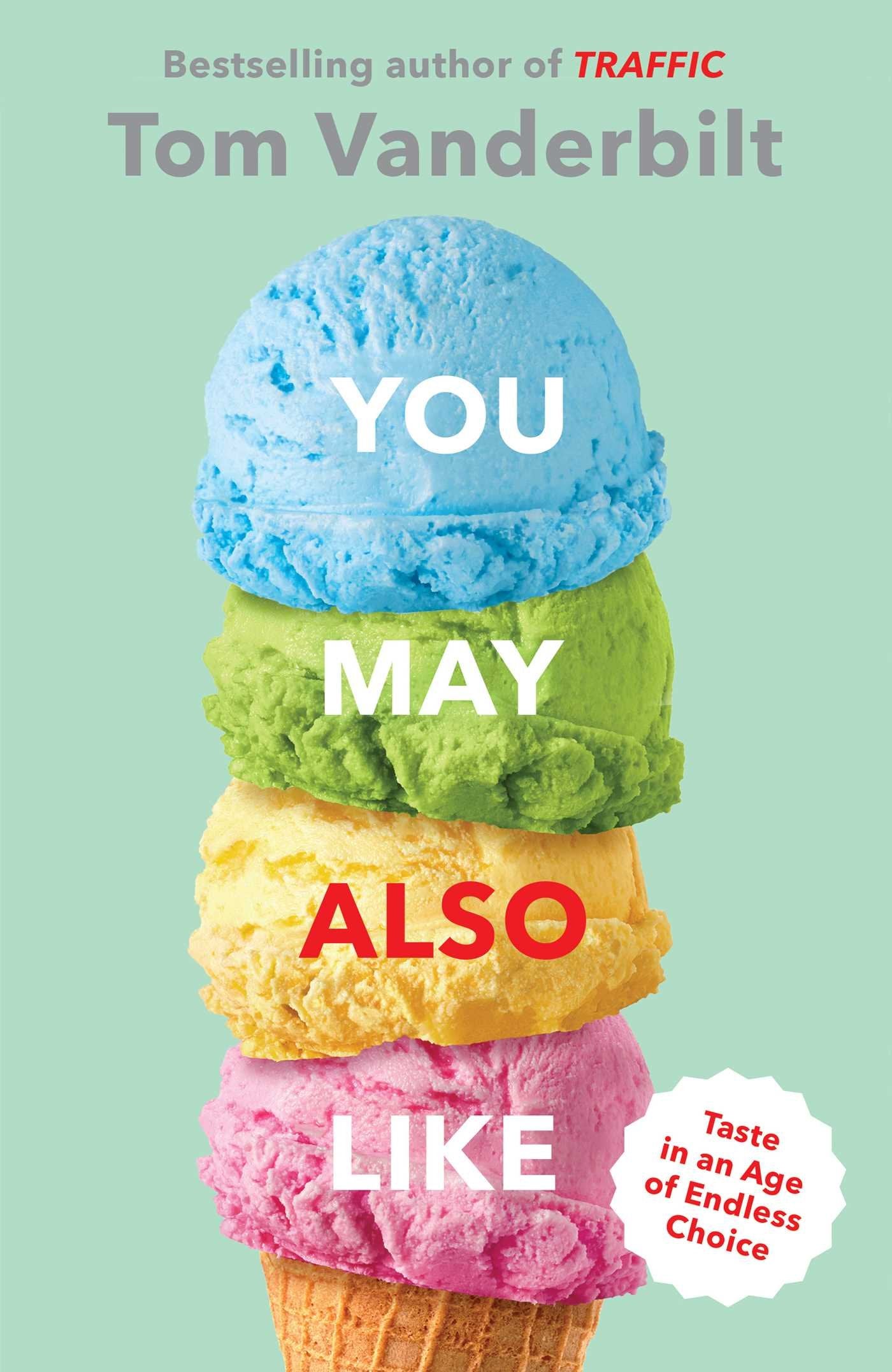 You May Also Like: Taste in an Age of Endless Choice Lifestyle