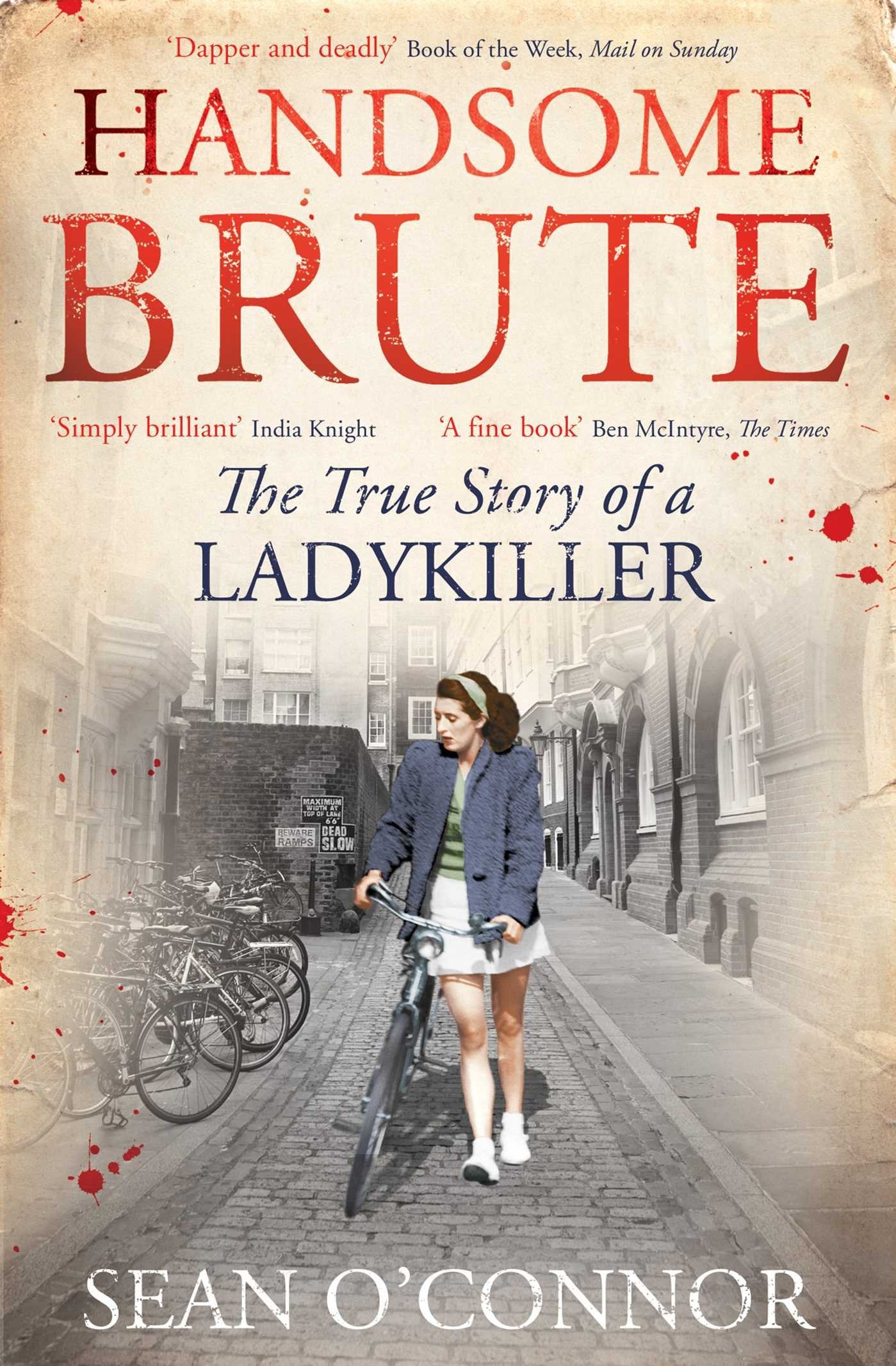 Handsome Brute: The True Story of a Ladykiller book