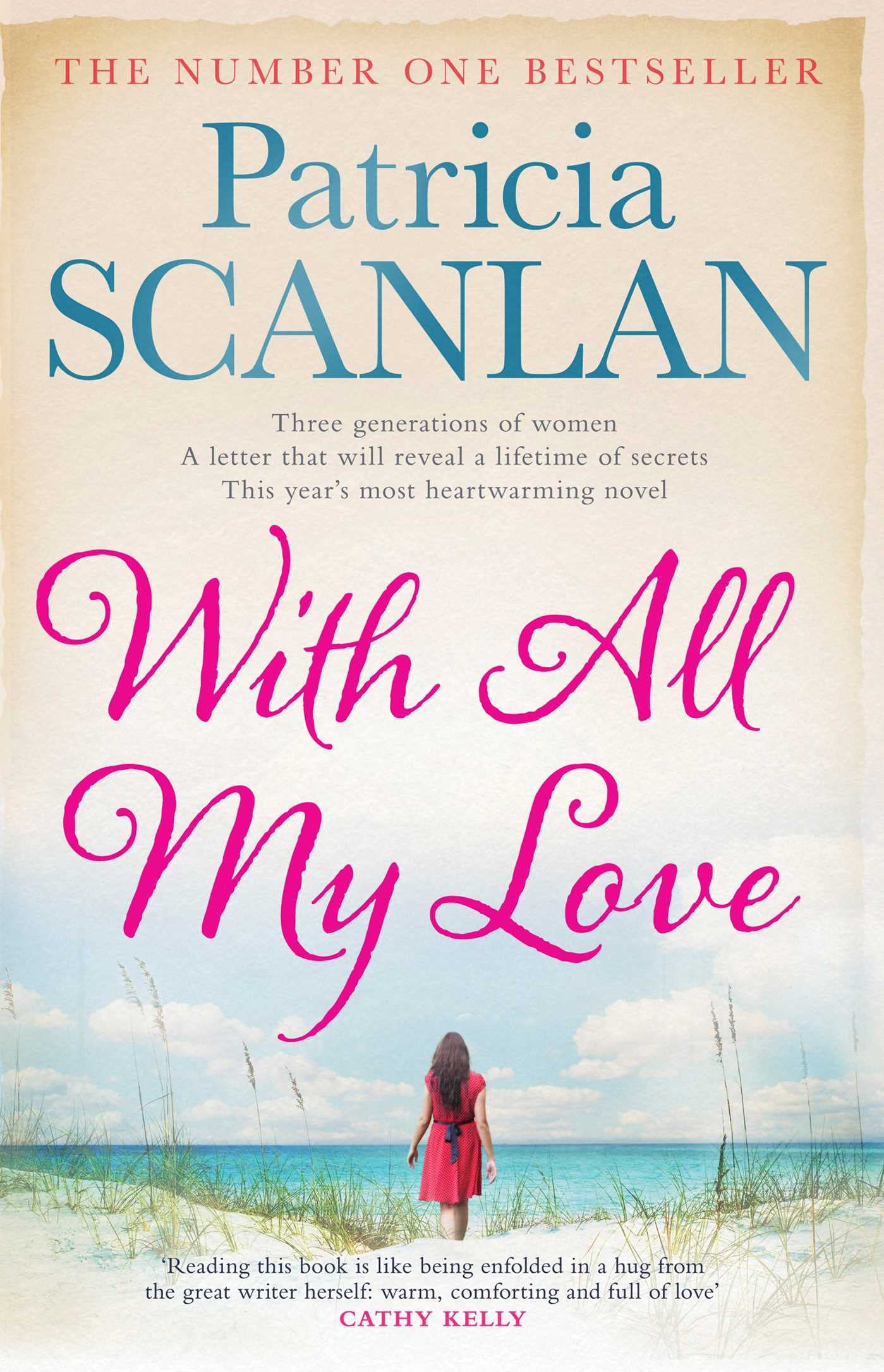 With All My Love: Warmth, wisdom and love on every page - if you treasured Maeve Binchy, read Patricia Scanlan Contemporary literature