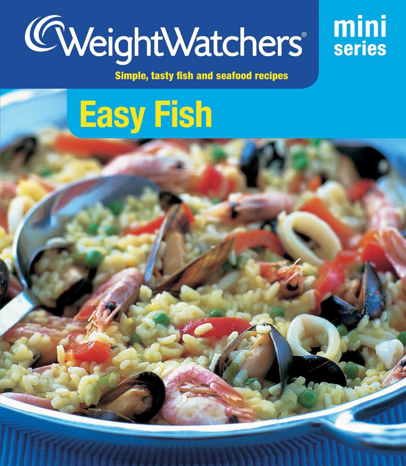 Weight Watchers Mini Series: Easy Fish: Simple, Tasty Fish and Seafood Recipes Leisure, Home & Garden