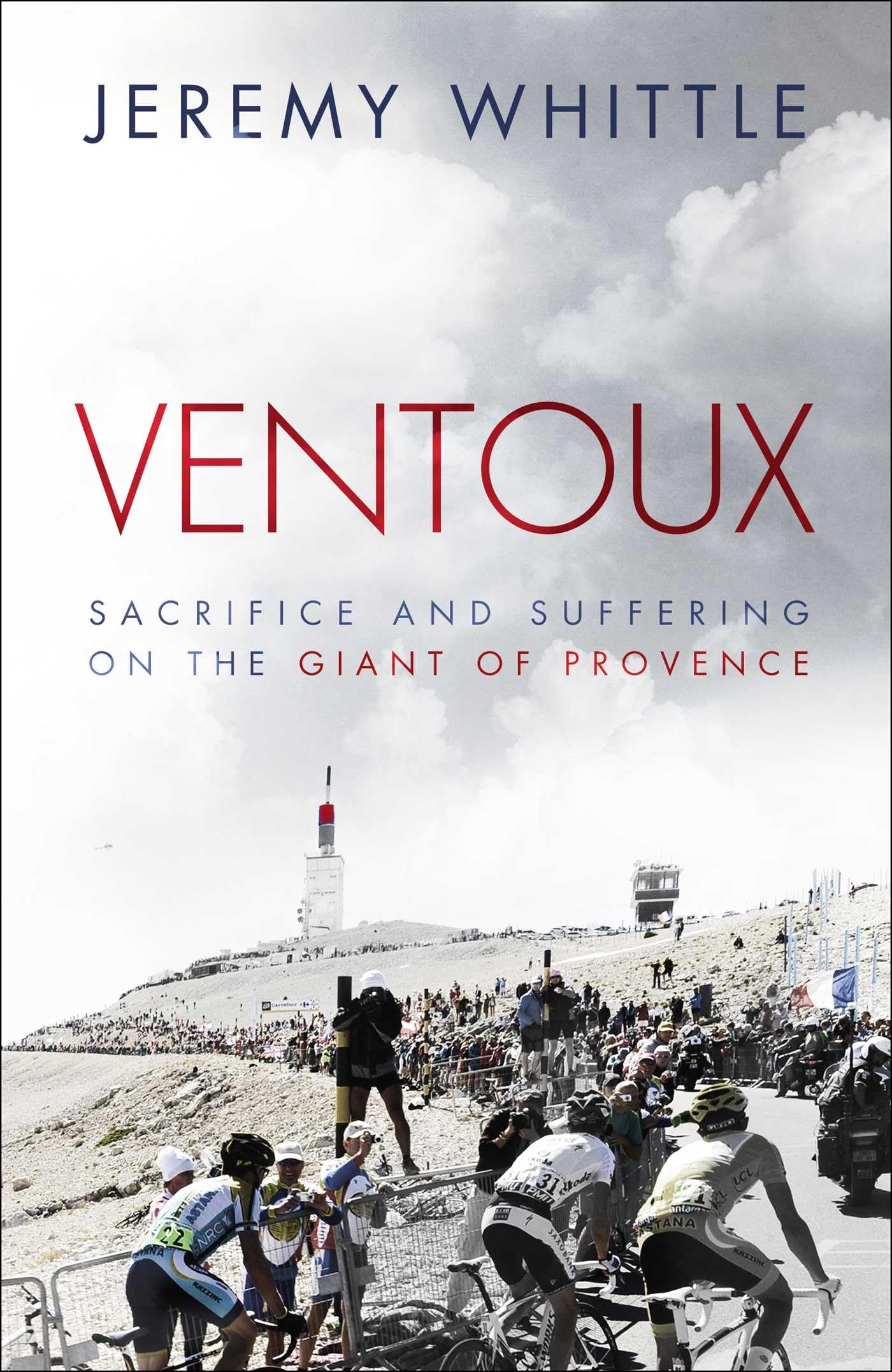 Ventoux: Sacrifice and Suffering on the Giant of Provence Leisure & Fun
