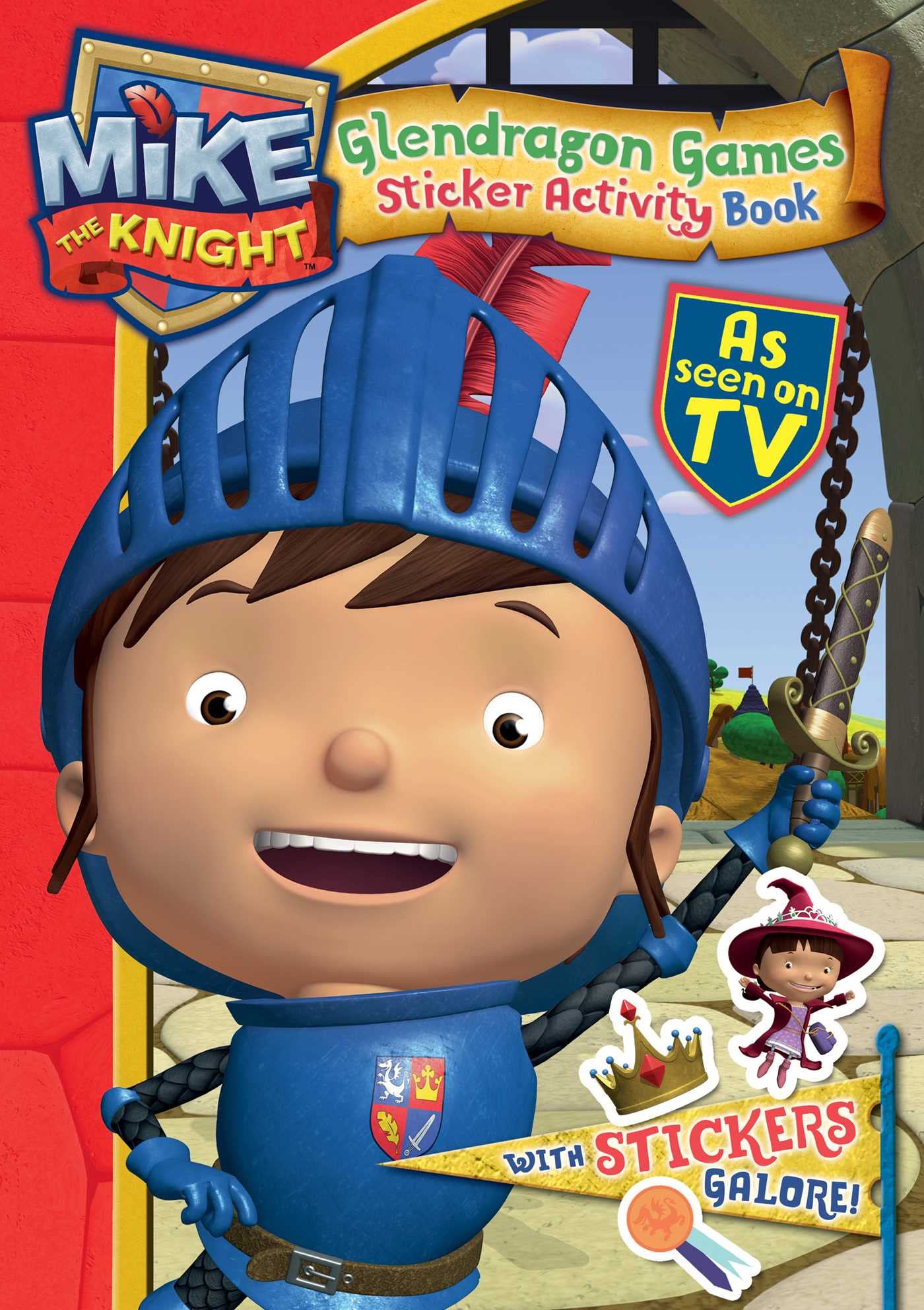 MIke the Knight: Glendragon Games Sticker Book book