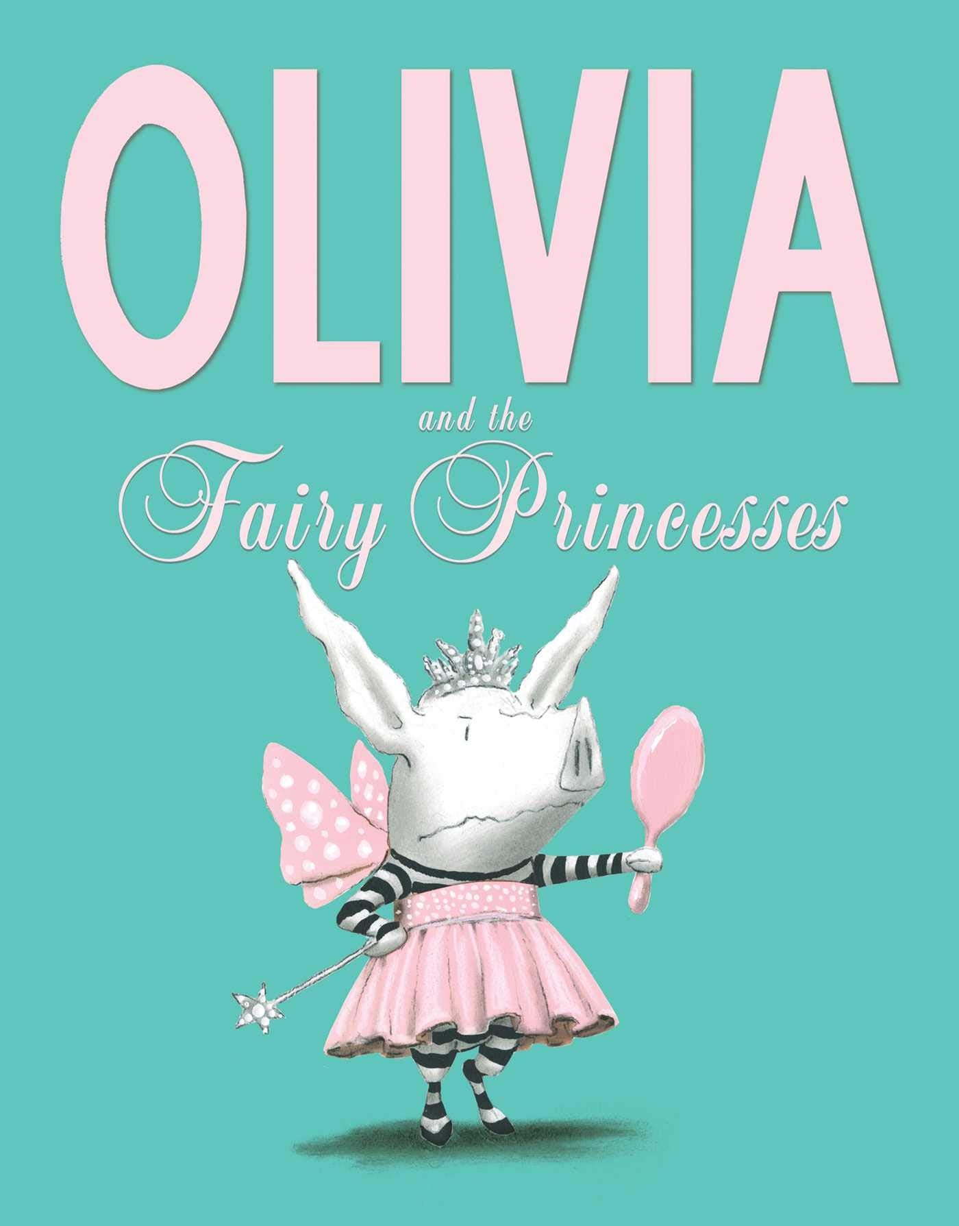 Olivia and the Fairy Princesses Novels & Short Stories