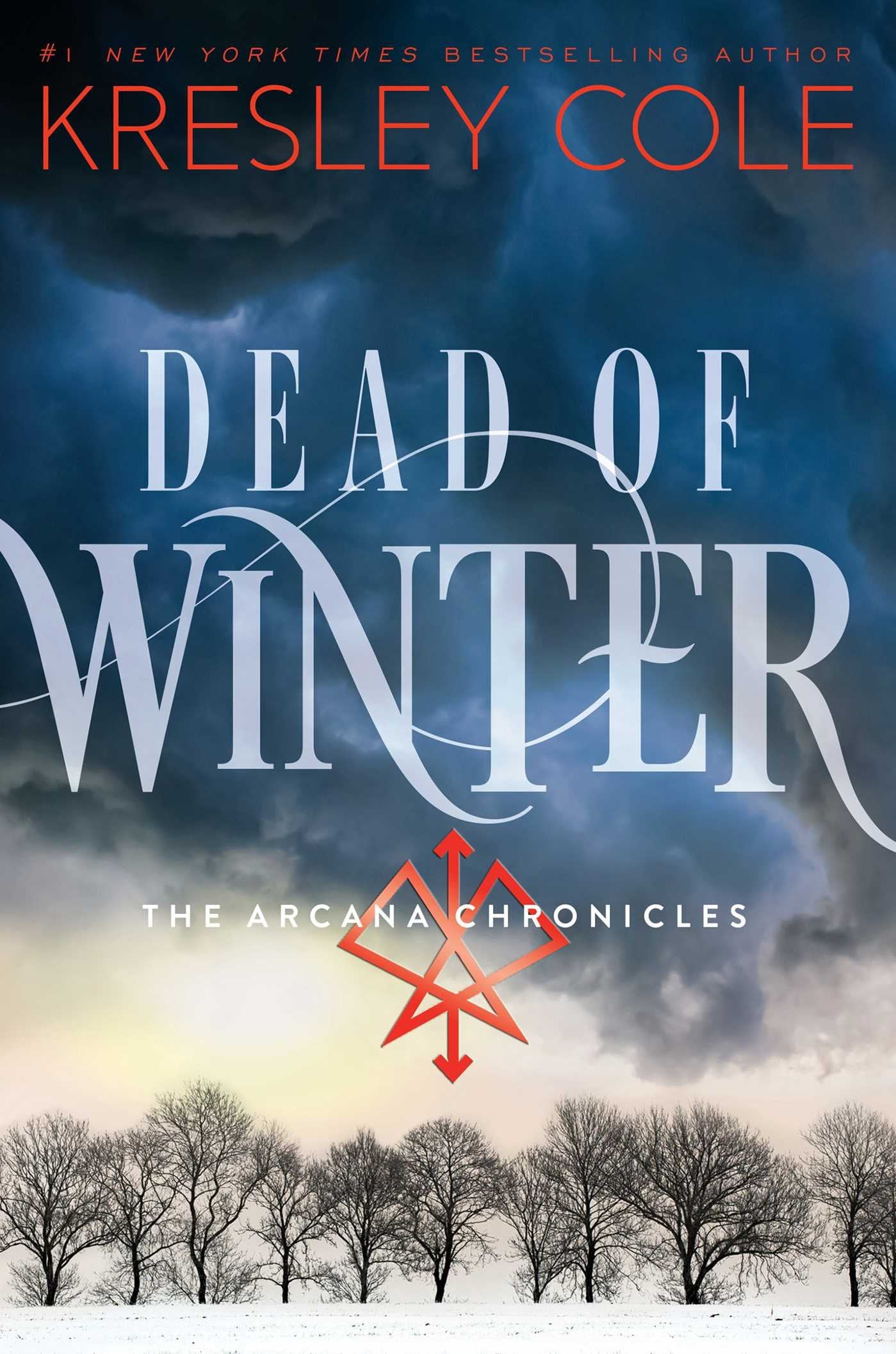 Dead of Winter: The Arcana Chronicles Book 3 Contemporary literature