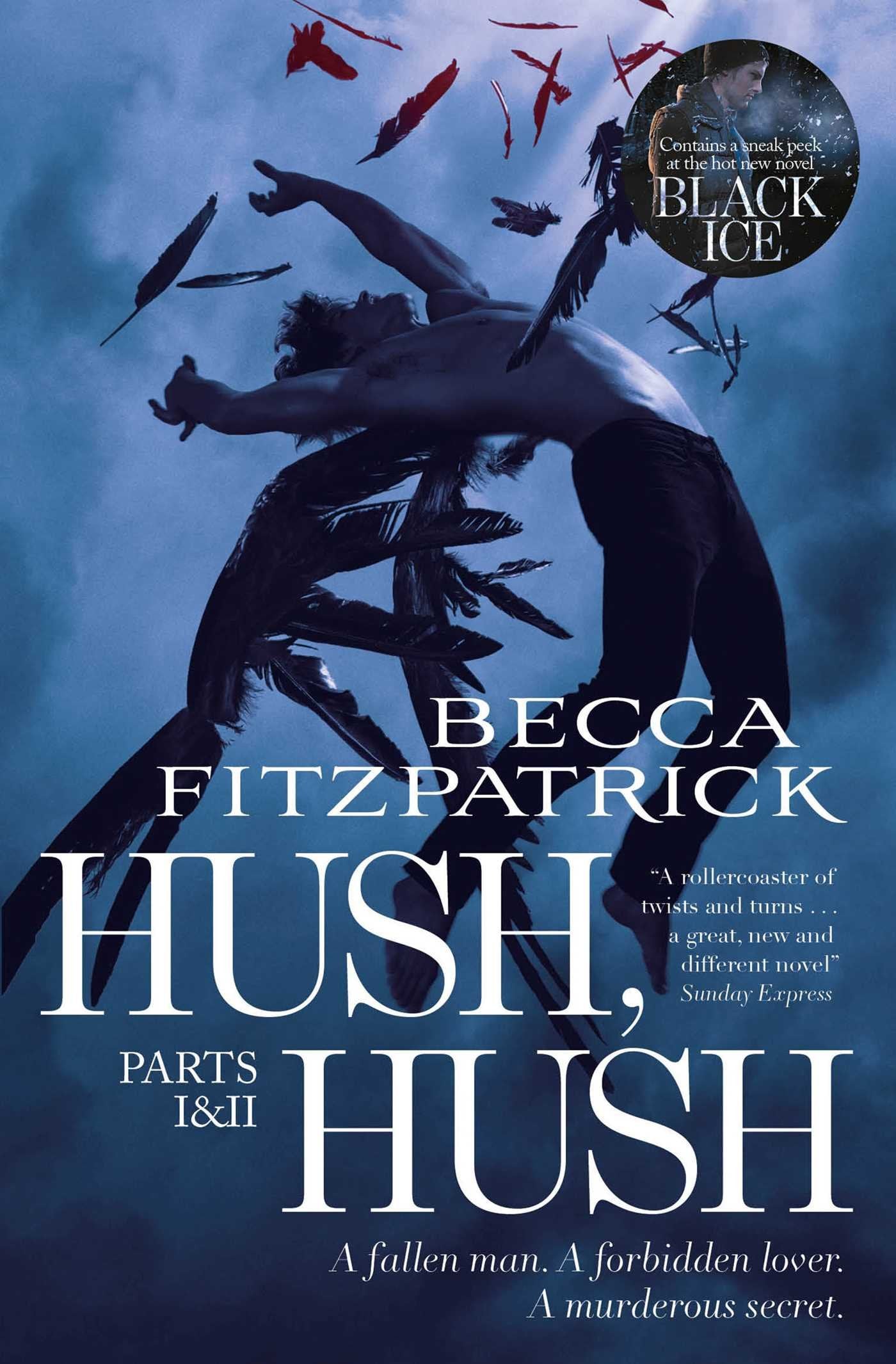 Hush, Hush Parts 1 & 2: includes Hush, Hush and Crescendo Romance