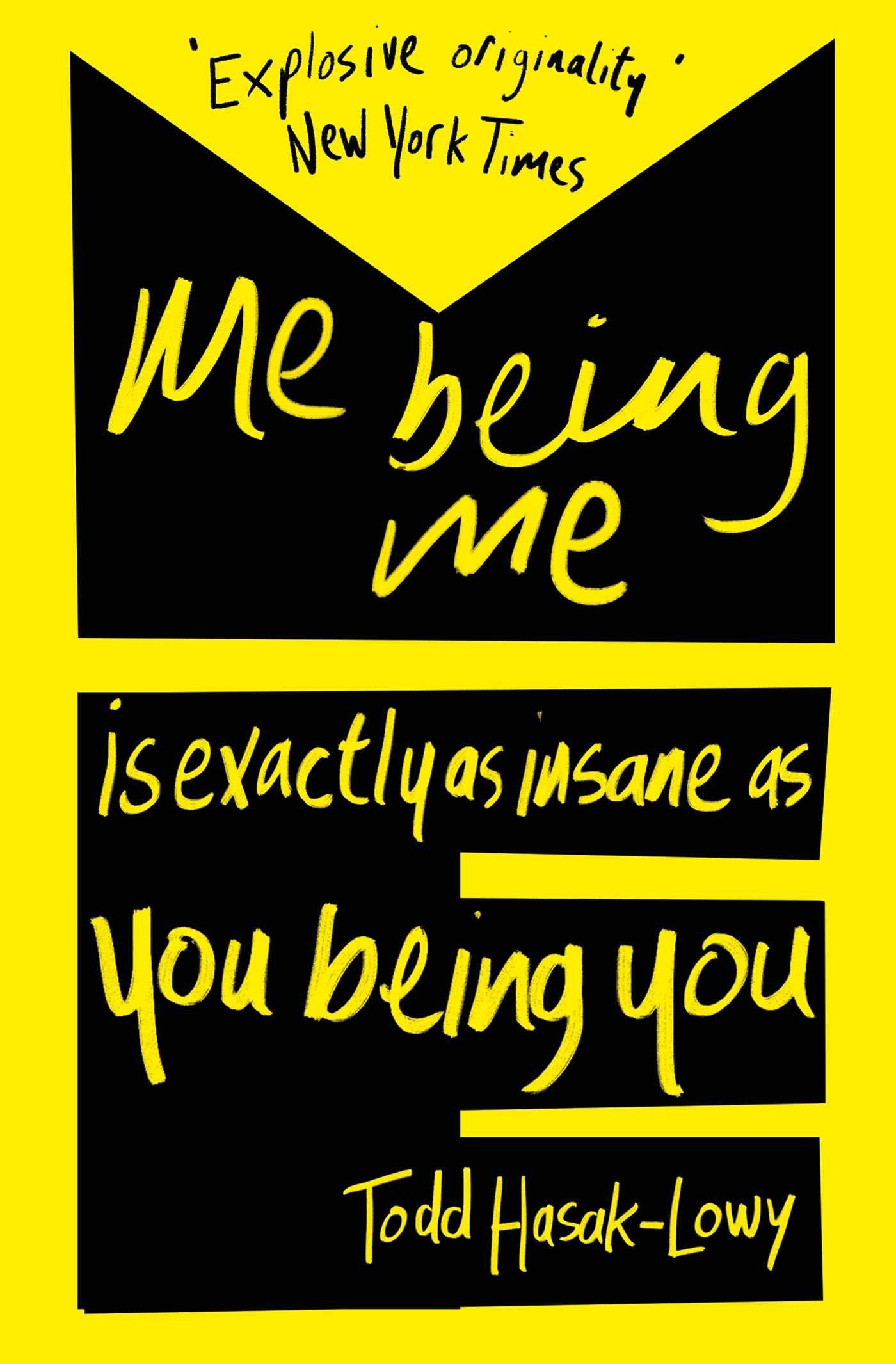 Hasak-Lowy, T: Me Being Me Is Exactly as Insane as You Being Fiction